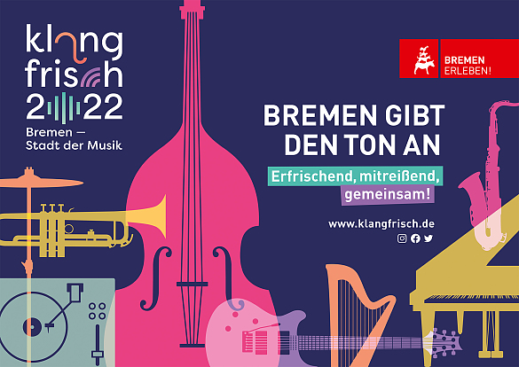 Das Plakat für das Themenjahr Klangfrisch 2022. Bremen - Stadt der Musik.